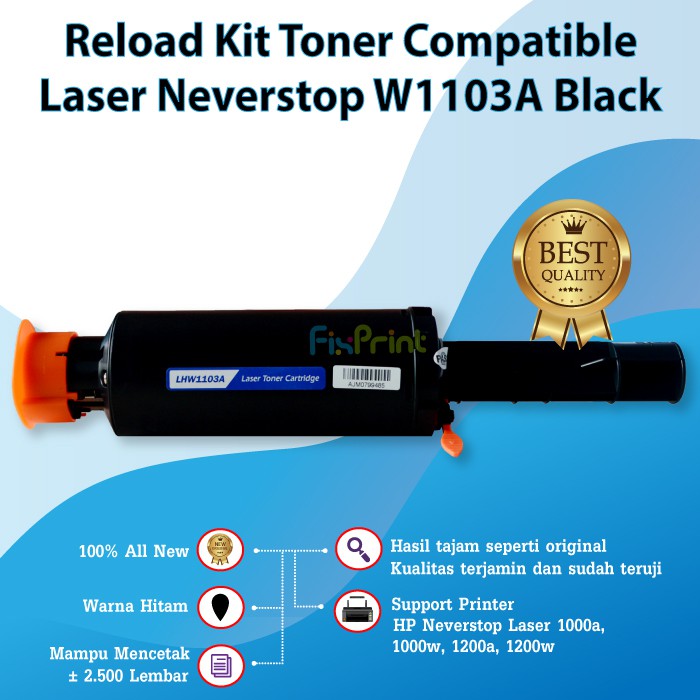 ORIGINAL TONER CARTRIDGE HP 103A W1103A RELOAD KIT LASER PRINTER NEVERSTOP 1000a 1000w 1200a 1200w