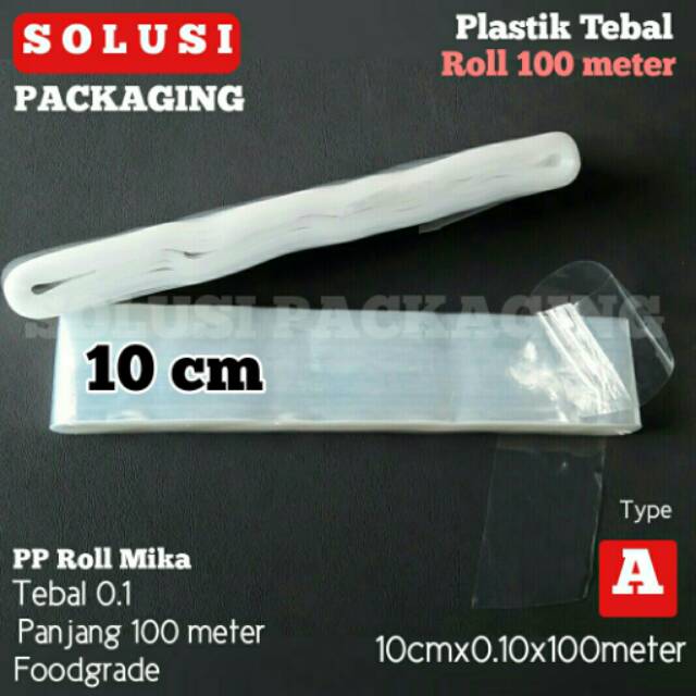 PLASTIK TEBAL ROLL 100 M SIZE 10CM/PLASTIK ROLL/PLASTIK KILOAN