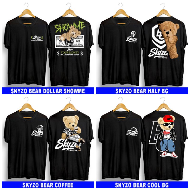 T-shirt Baju Kaos Distro Oblong Skyzo Bear Showme Skyzo Bear Half Bg Skyzo Bear Coffee Skyzo Bear Co