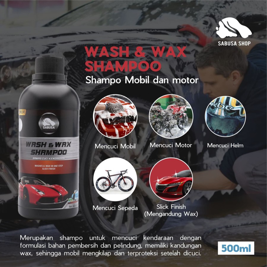 SABUSA Wash &amp; Wax Shampo cuci mobil motor frame sepeda sampo perawatan kendaraan 500ml