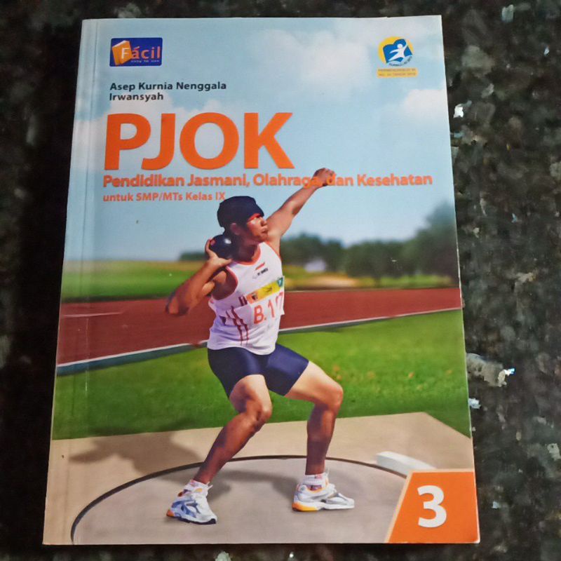 Buku Pjok Kelas Smp 9 IX, Pernebit Facil, Asep Kurnia Nenggala, Irwansyah, Kurikulum 2013.