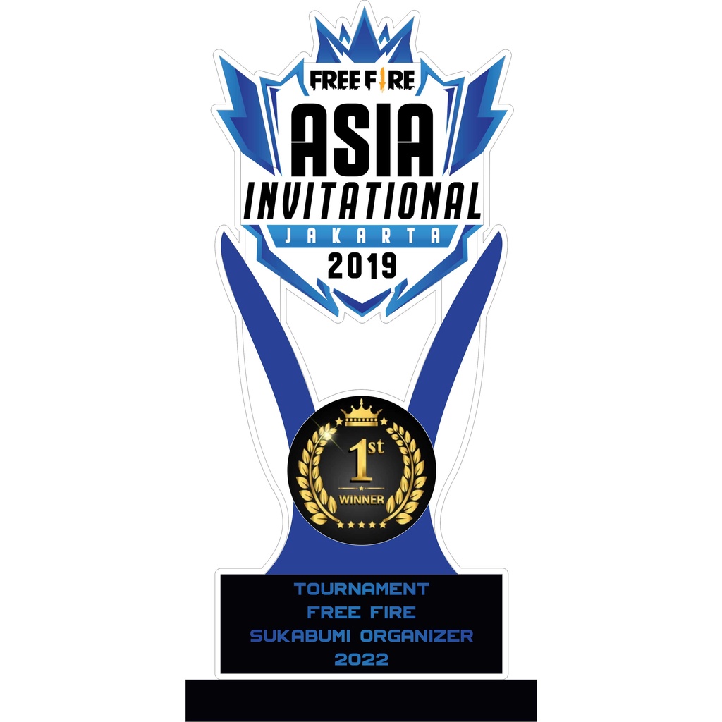 Trophy/Plakat/Piala/Free Fire/Bahan Akrilik 3mm dan 6mm/Free Desain Suka suka/Bisa Customs/