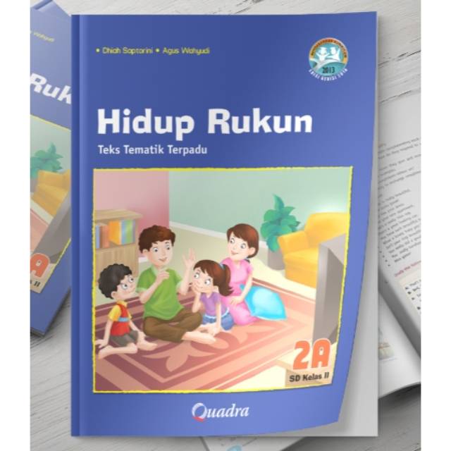 Buku Tematik K13 Quadra Kelas 2a Hidup Rukun Shopee Indonesia