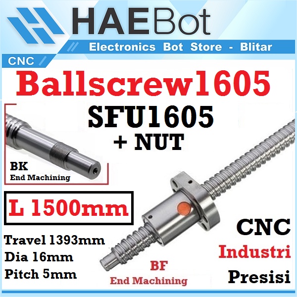 [HAEBOT] Ballscrew Ball screw SFU1605 SFU 1605 1500mm 150cm End Machined + Nut Router Milling CNC Mesin Presisi Z Axis Leadscrew 16mm Pitch 5mm Industri Otomasi