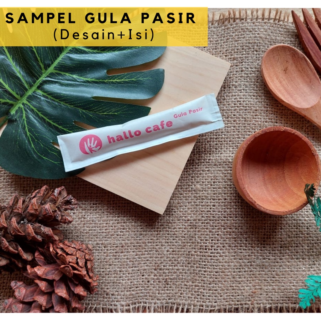 

(SAMPEL) GULA PASIR SACHET DESAIN CUSTOM UNTUK CAFE HOTEL PERTEMUAN DLL