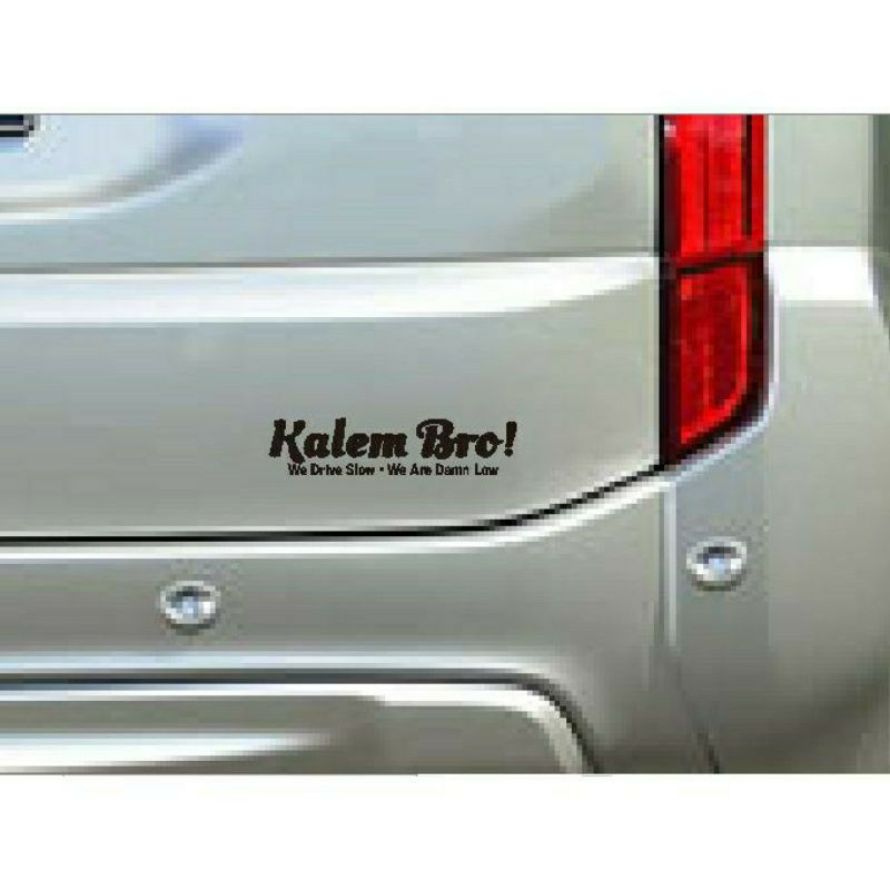 stiker Kalem Bro!, stiker Cutting Kalem bro buat motor, mobil,