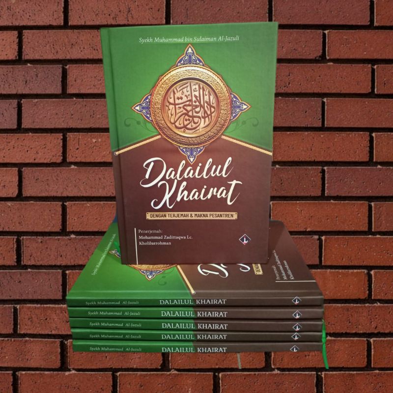 Terjemah Dalailul Khairat - Dalailul Khoirot Dengan Terjemah Dan Makna Pesantren - Dalailul Khoirot 