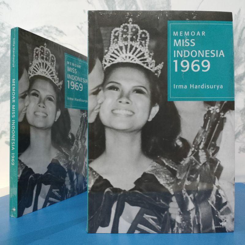 

Buku Memoar Miss Indonesia 1969 - Irma Hardisurya