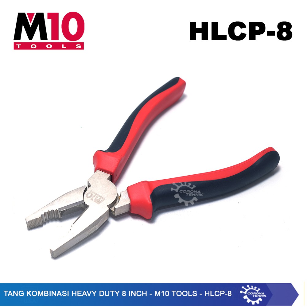 HLCP-8 - Tang Kombinasi Heavy Duty 8 Inch - M10 Tools