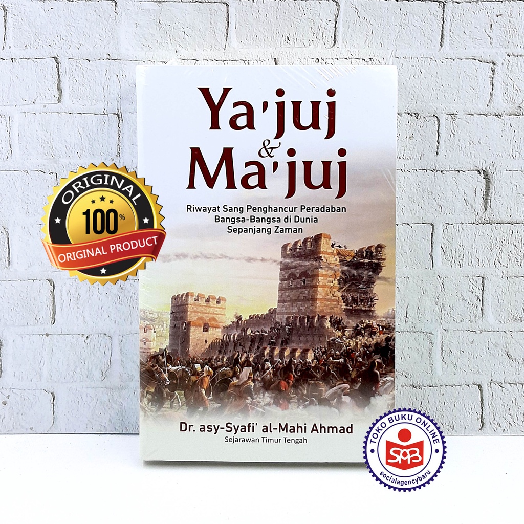 Yajuj dan Majuj - Asy Syafi Al Mahi Ahmad