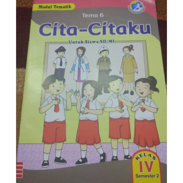 Lks Tematik Modul Tematik Kelas 4 Tema 6 Cita Citaku Shopee Indonesia