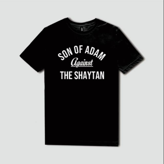 Kaos dakwah " son of adam "