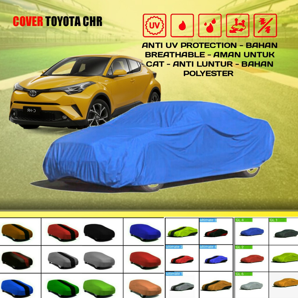 Cover Sarung Penutup Mobil CHR Outdoor New 2021 Indoor Anti Panas 2010 Murah Berkualitas