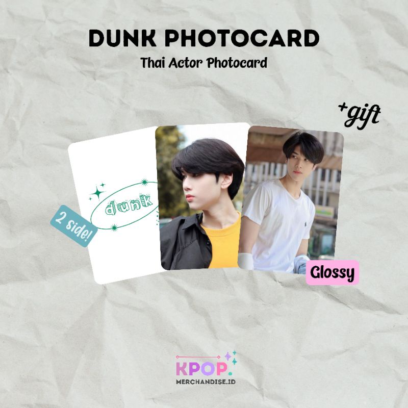 DUNK NATACHAI PHOTOCARD THAI ACTOR RAIKANTOPENI JOONGDUNK STAR IN MY MIND