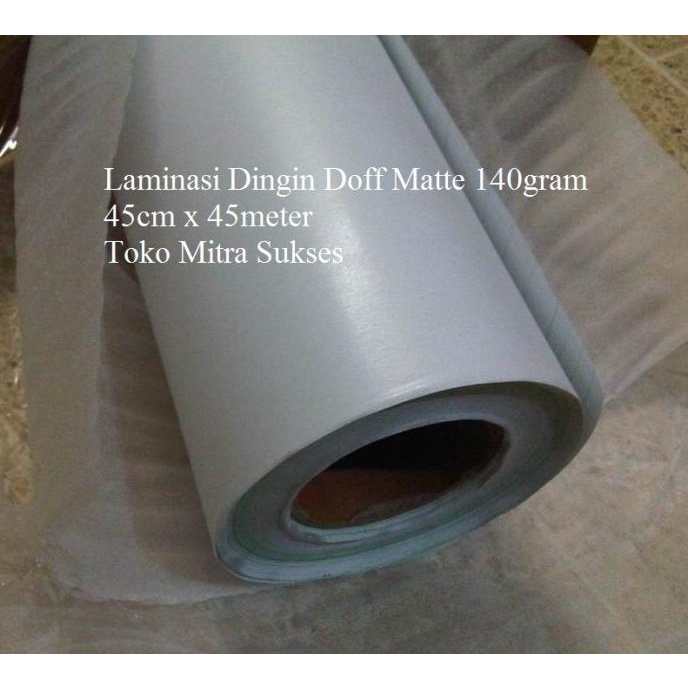 

Laminasi Dingin Doff 45cm x 45m x 140gram