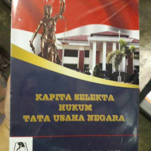 

KAPITA SELEKTA HUKUM TATA USAHA NEGARA