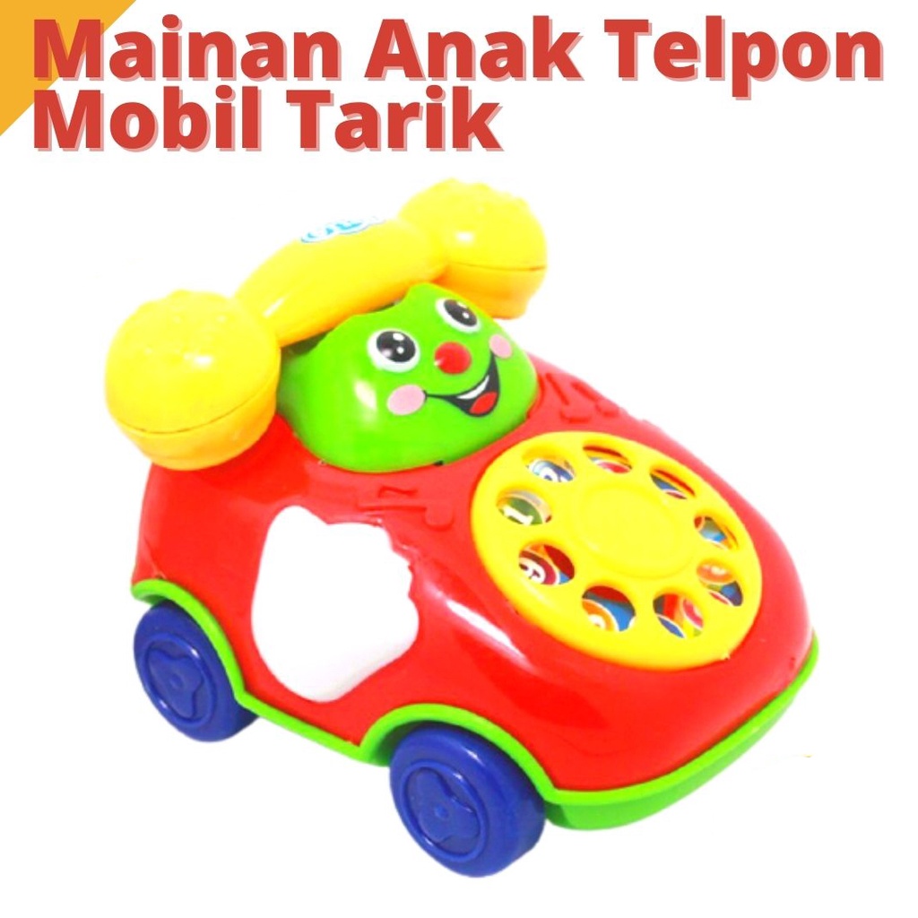 [LT119] Mainan Edukasi Anak Bayi Telepon / Telpon Mobil Tarik Bisa Jalan Tanpa Baterai