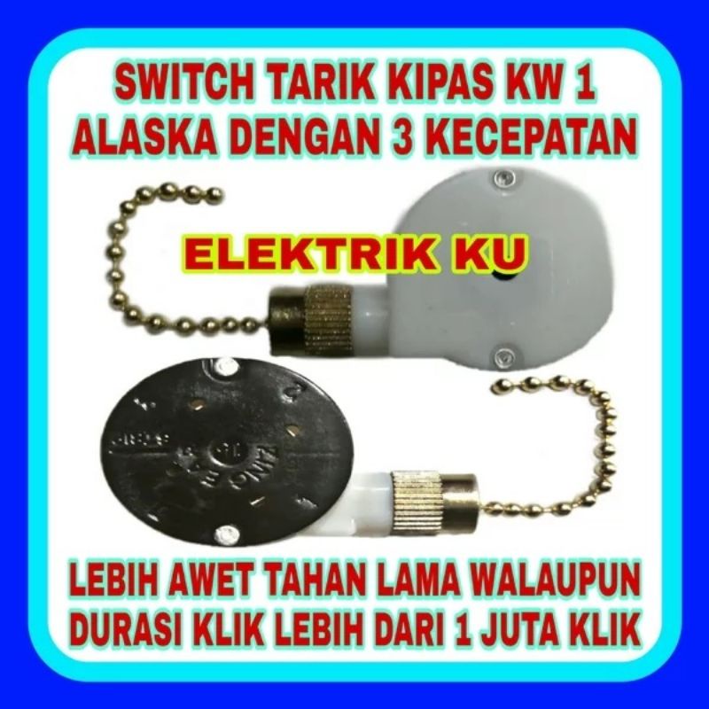 SAKLAR TARIK KIPAS ALASKA KW1 SAKLAR TARIK FAN ALASKA SWITCH KIPAS ALASKA SWITCH FAN ALASKA SAKLAR K