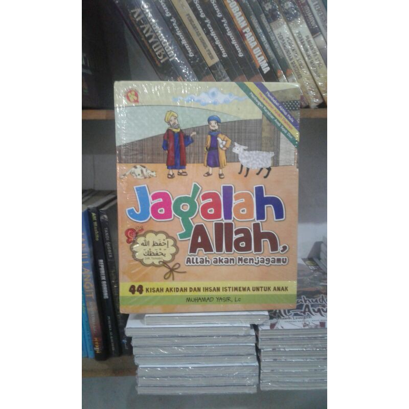 Jagalah Allah Allah akan menjagamu