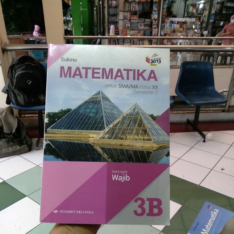 Buku Matematika SMA Kelas 12 Semester 2 Kelompok Wajib Kurikulum 2013 Revisi Sukino