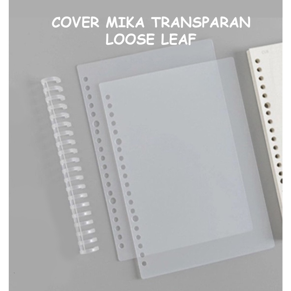 

Cover Mika Tebal Buram Loose Leaf Untuk Binder Ukuran A5 & B5