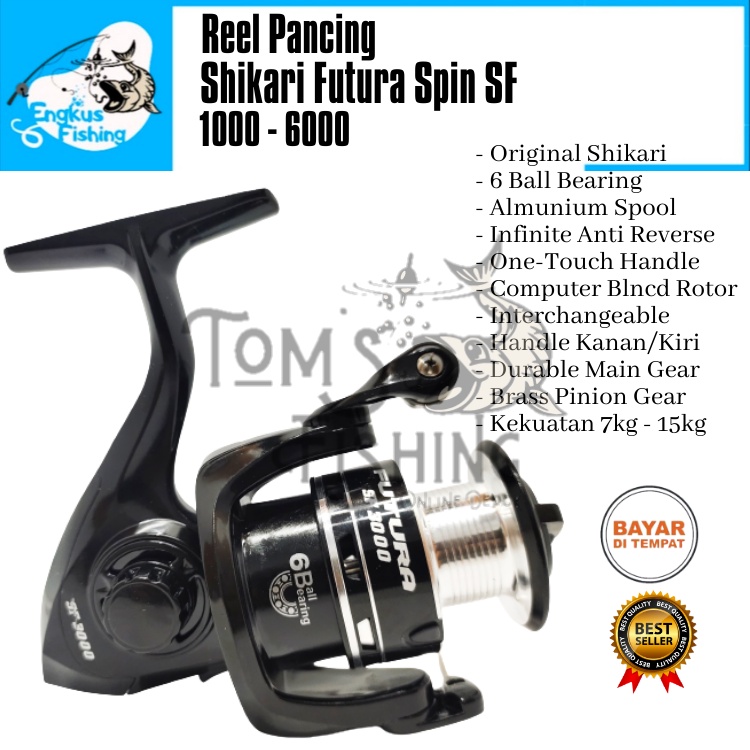 Reel Pancing Shikari Futura Spin SF 1000 - 6000 (6 Bearing) Murah Berkualitas - Engkus Fishing