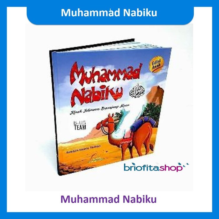 Jual Buku Muhammad Rasulullah Shalallahu Alaihi Wasallam Nabiku Shopee Indonesia