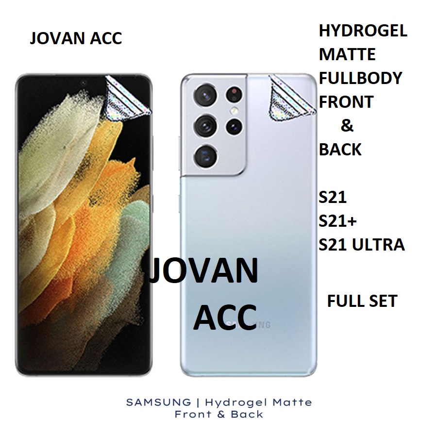 SAMSUNG S21 S21+ S21 ULTRA S21 PLUS 4G 5G ANTI GORES HYDROGEL MATTE FULL SET DEPAN DAN BELAKANG ANTI MINYAK FRONT AND BACK PELINDUNG LAYAR DAN BELAKANG ANTI JAMUR