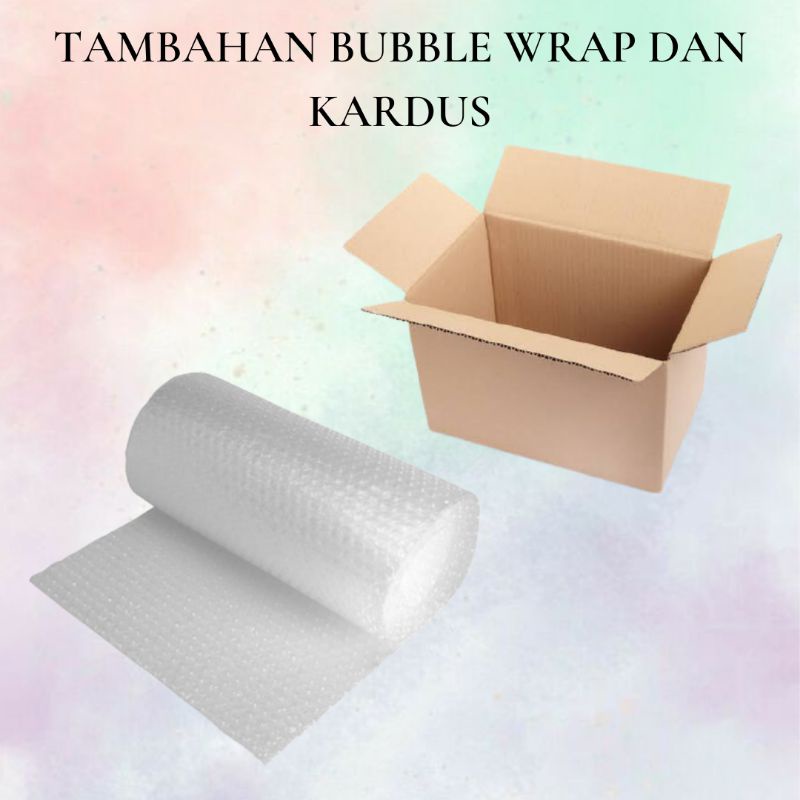 

EXTRA BUBBLE WRAP + KARDUS