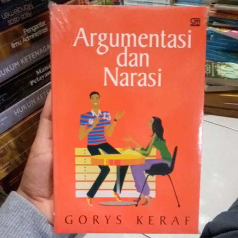 ARGUMENTASI DAN NARASI - GORYS KERAF,ORIGINAL