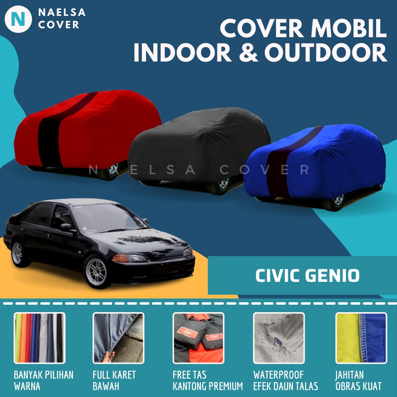 Body Cover Mobil Civic Genio Sarung Penutup Mantel Mobil Honda Civic Genio