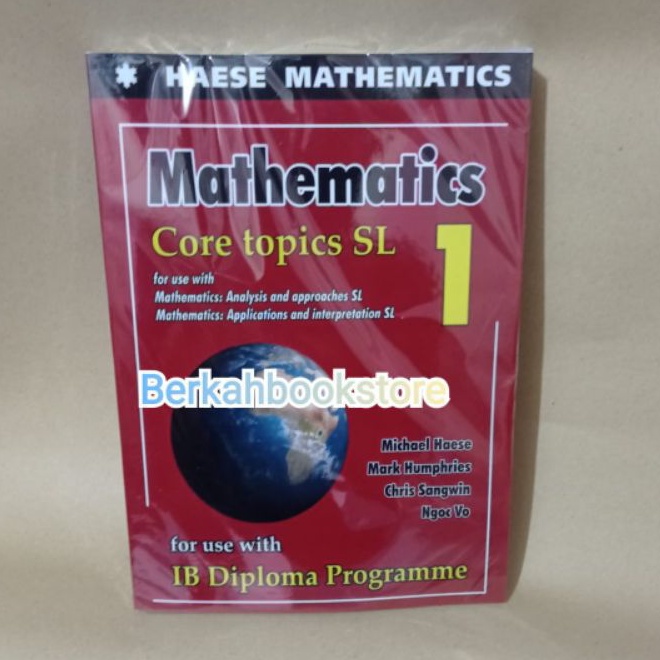 Mathematics Core Topics SL 1 by Michael Haese