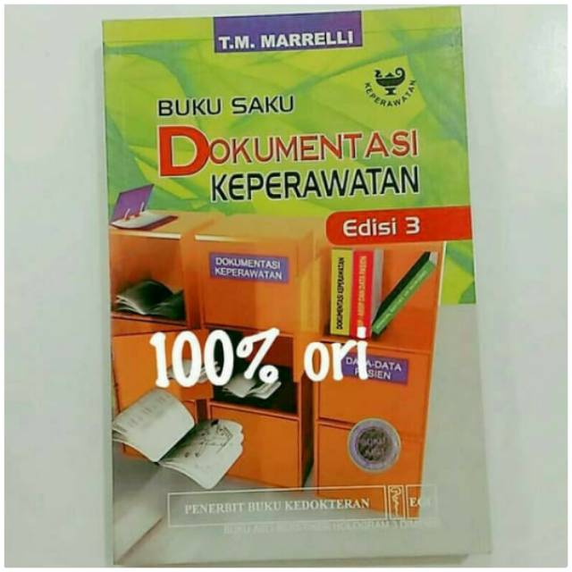 

Buku Saku Dokumentasi Keperawatan Edisi 3 - Marrelli