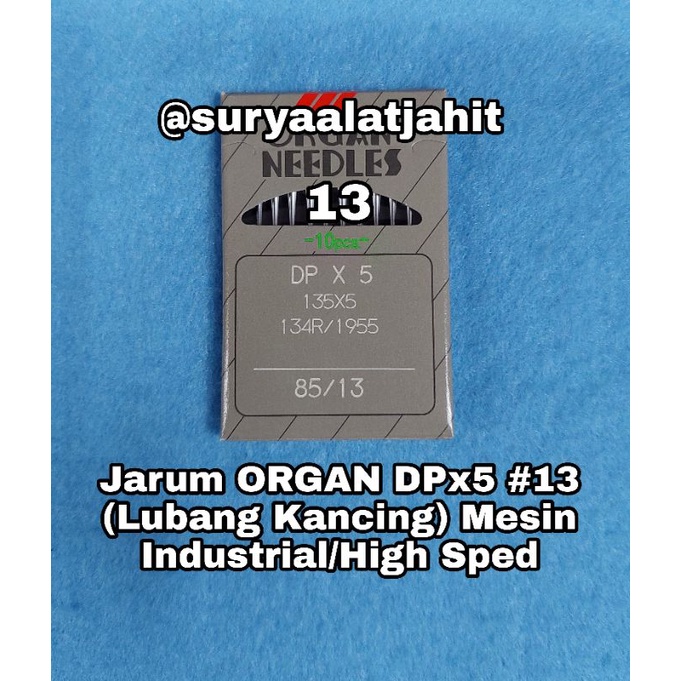 Jarum ORGAN DPx5 #11-13-14-16-18-21 (Lubang Kancing) Mesin Industrial/High Sped-Dpx5-13