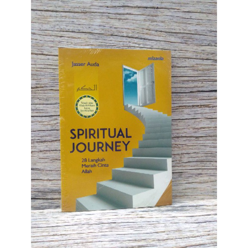 SPIRITUAL JOURNEY 28 Langkah Meraih Cinta Allah