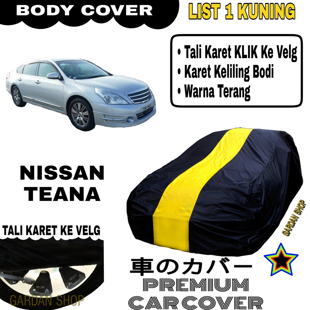 Body Cover NISSAN TEANA List Single KUNING Sarung Mobil Penutup Teana PREMIUM