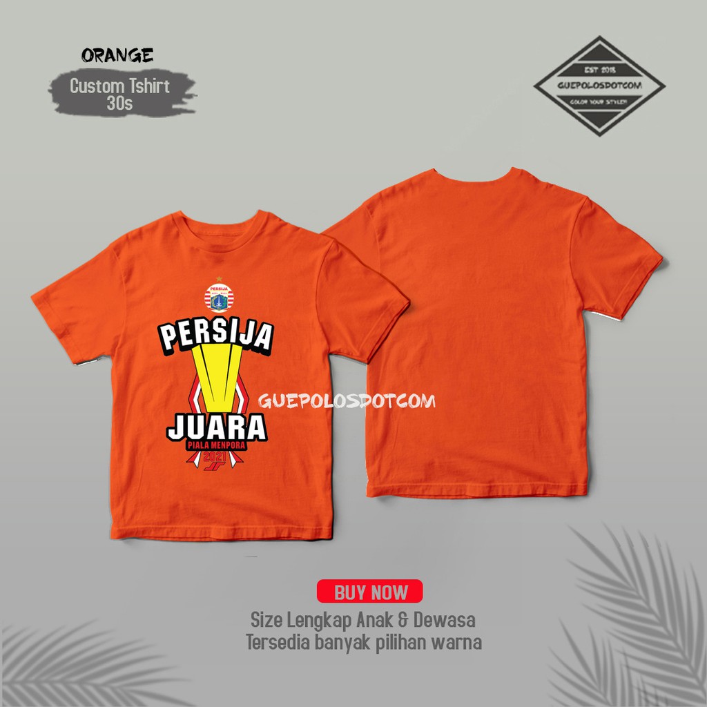 KAOS PERSIJA - Baju Persija JUARA PIALA MENPORA 2021 - Kaos Jakmania - Baju the Jack -  Kaos -Radsha