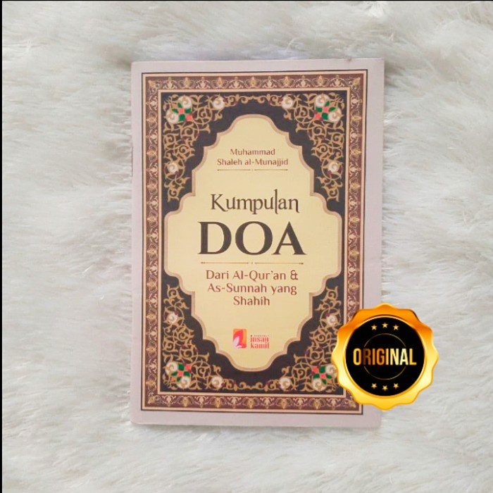 

Kumpulan lengkap doa shahih dari alquran dan sunnah nabi