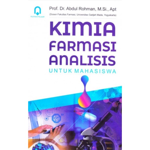 Buku Kimia Farmasi Analisis untuk Mahasiswa ( KIMIA FARMASI ANALISIS )