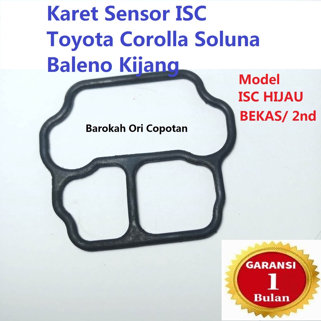 Karet SENSOR ISC IDLE UP TOYOTA GREAT Corolla soluna baleno hijau copotan ori original