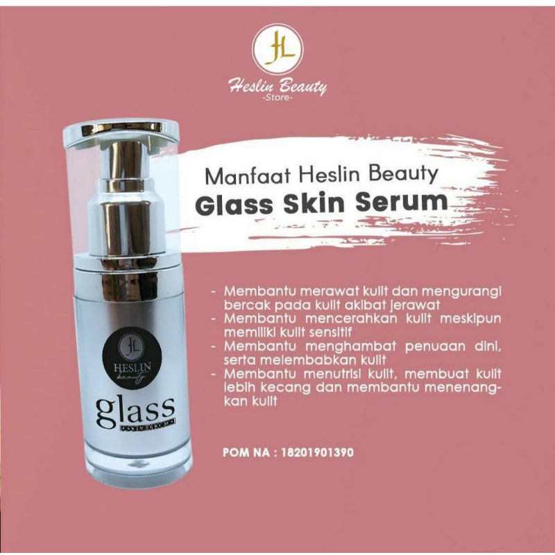 Glass Skin Serum Heslin Beauty - Serum Glass Skin - Serum Flek / Bekas Jerawat  /
