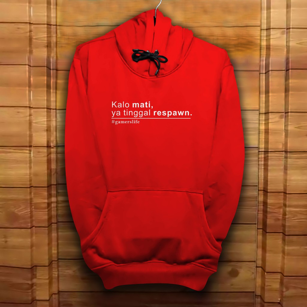 Hoodie Pria / Hodie Pria  / Jaket Pria / Sweater HoodieKALO MATI YANG TINGGAL RESPAWN  Bahan Fleece