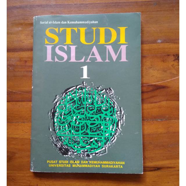 STUDI ISLAM 1
Serial Al Islam dan Kemuhammadiyahan