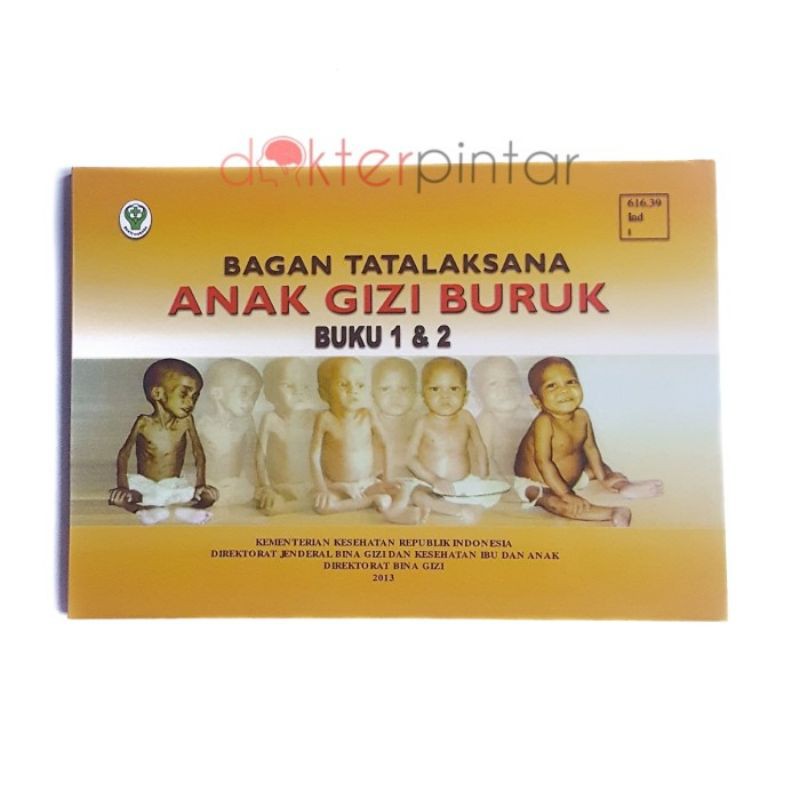 Buku Kedokteran Bagan Tatalaksana Anak Gizi Buruk