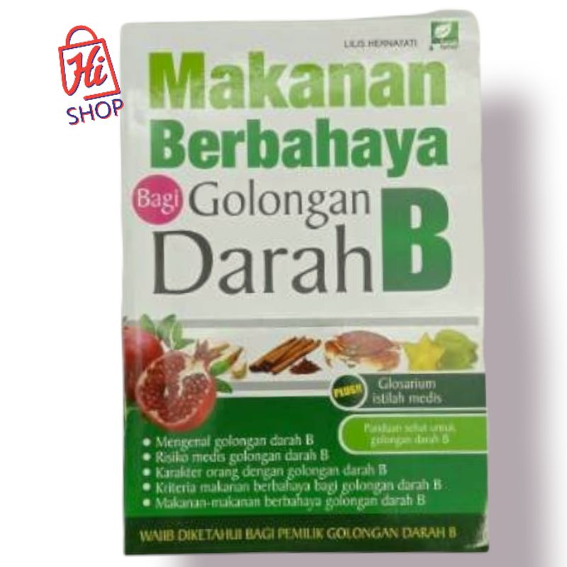 Jual Buku Makanan Berbahaya Bagi Golongan Darah B (Bisa COD) | Shopee ...