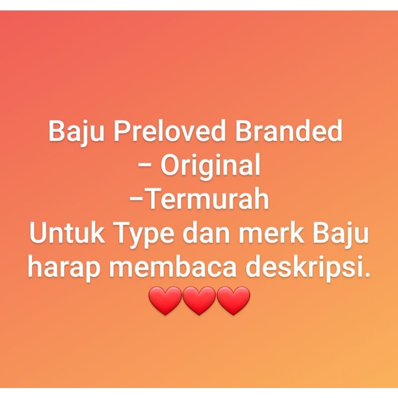 PRELOVED ATASAN BRANDED ORIGINAL 100% TERMURAH!!!!!