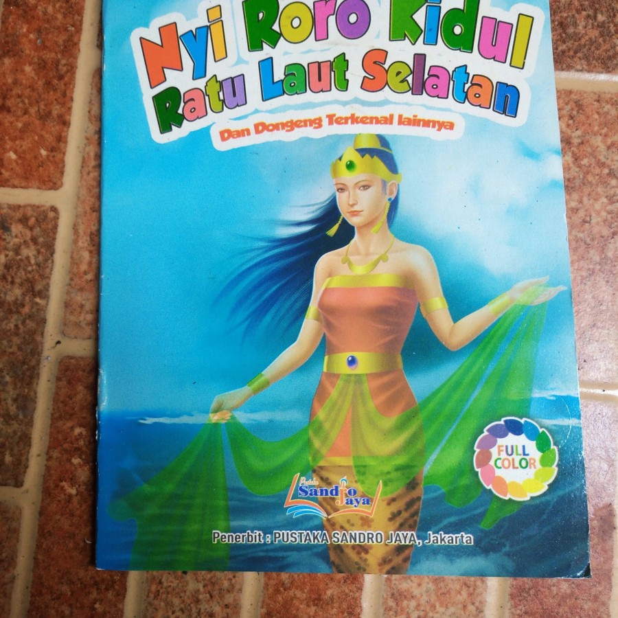 Buku Cerita Nyi Roro Kidul Ratu Laut Selatan / Buku Cerita