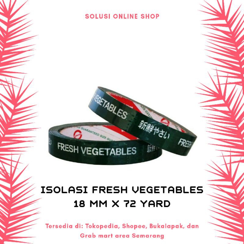 

solatip sayur buah isolasi fresh vegetable lakban fresh vegetable