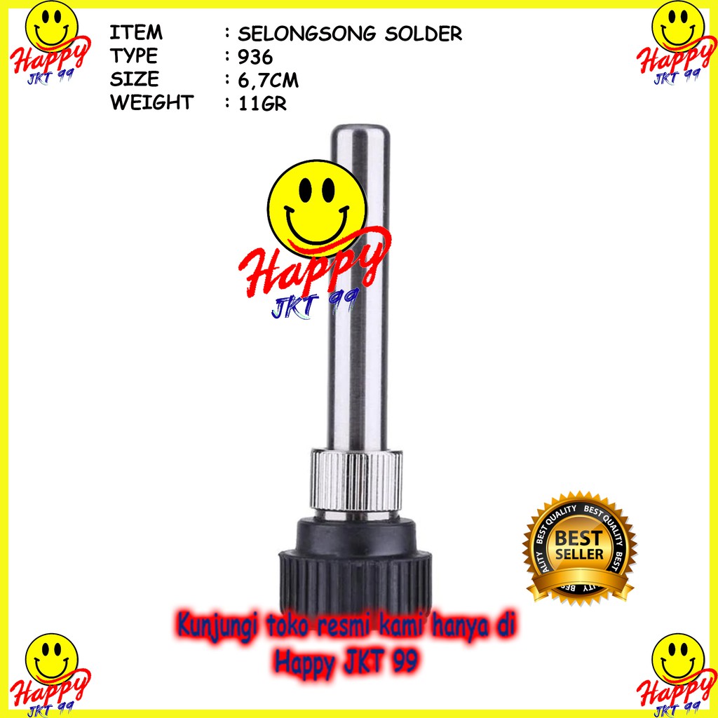 [ HAPPY JKT 99 ] SELONGSONG SOLDER STATION 936 936A SERIES COCOK QUICK YIHUA MECHANIC DLLN