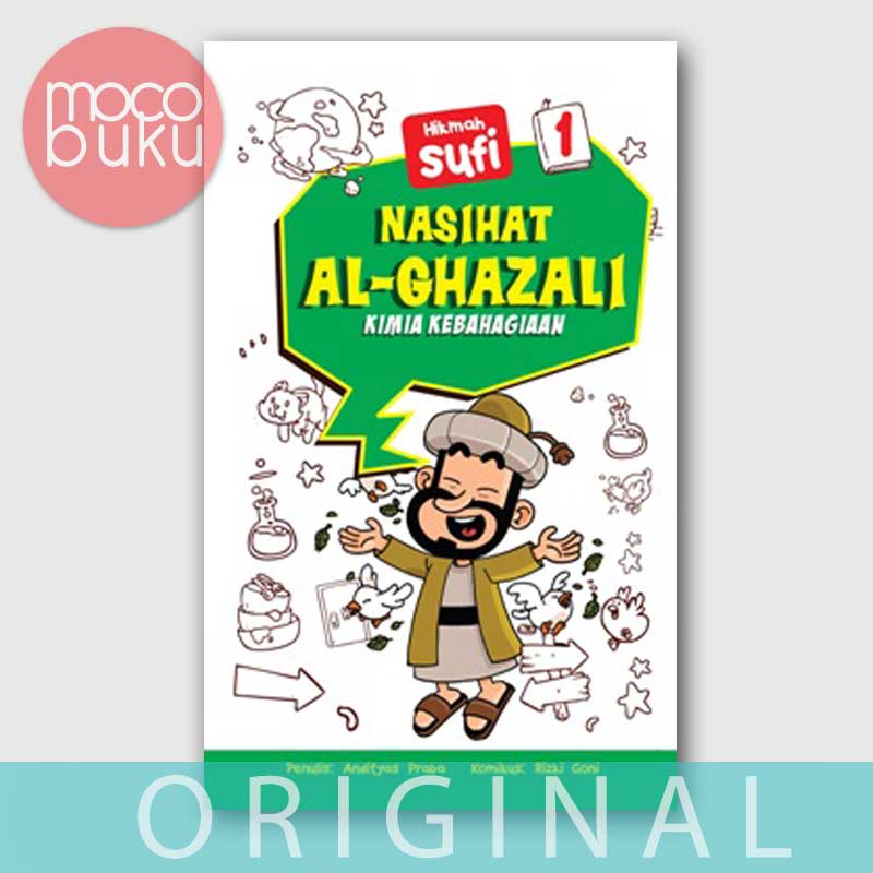 Komik Hikmah Sufi - NASIHAT AL-GHAZALI 1: KIMIA KEBAHAGIAAN
